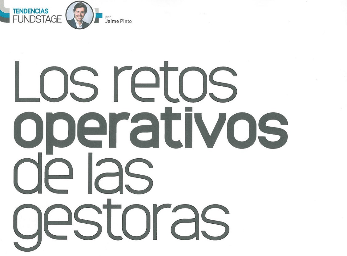 Los retos de las gestoras, Tendencias Fundstage